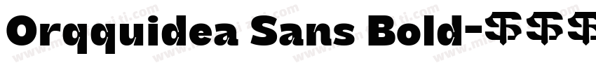 Orqquidea Sans Bold字体转换